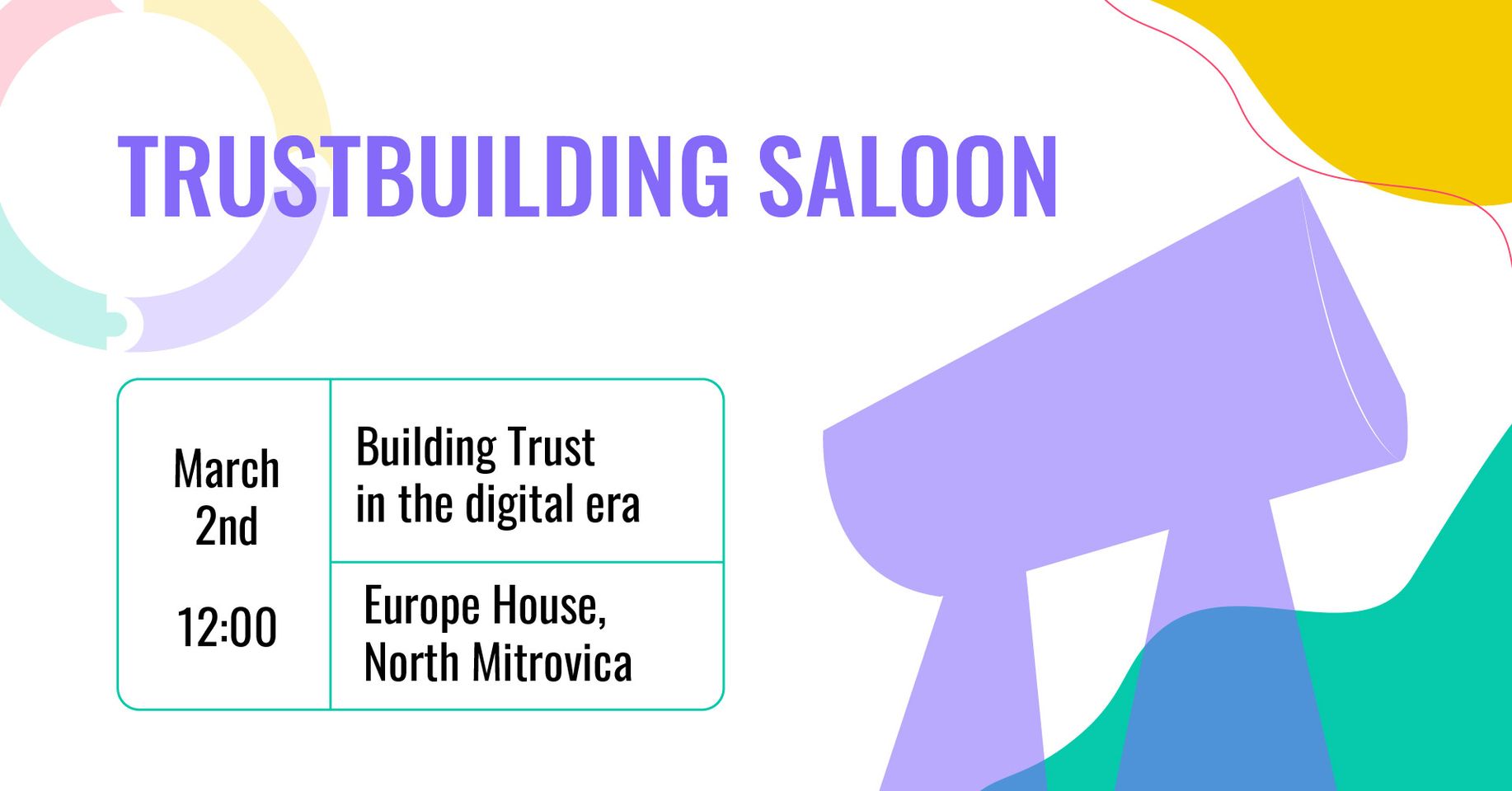 “Trustbuilding Saloon - "Trustbuilding Saloon - Ndërtimi i besimit në epokën dixhitale."