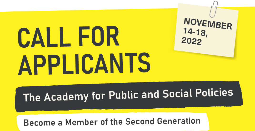 CALL FOR APPLICANTS – The Academy for Public and Social Policies