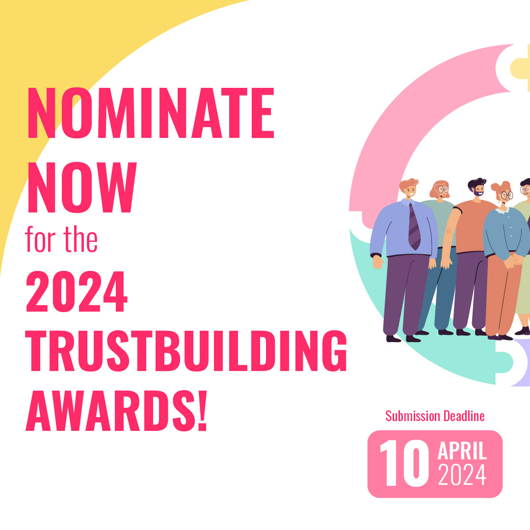 Call for Nominations: 2024 Trustbuilding Awards