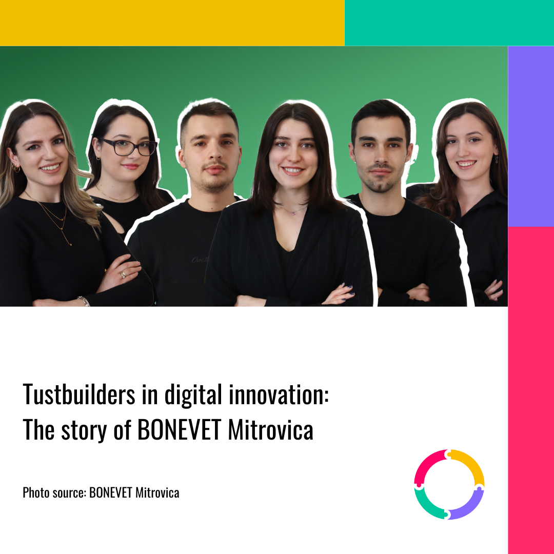 Tustbuilders in digital innovation: The story of BONEVET Mitrovica