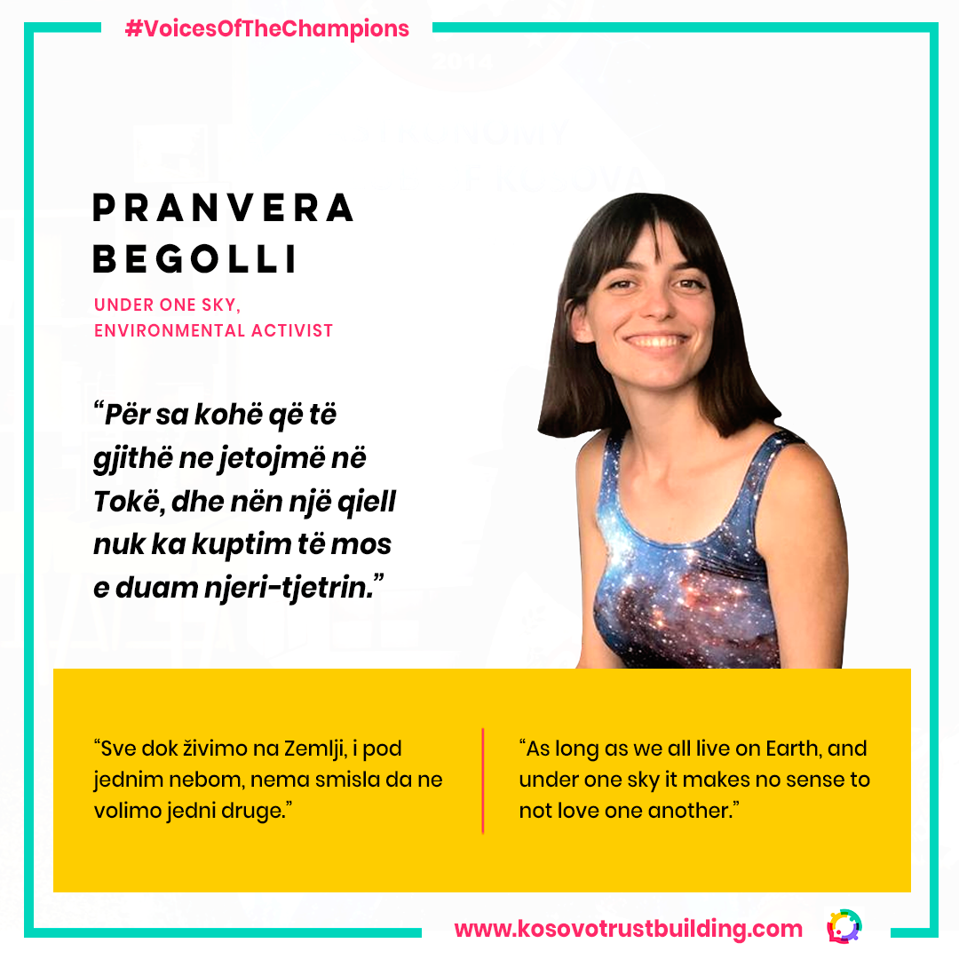 Pranvera Begolli, Founder of the organization Under One Sky and Environmental activist, is a #KTBChampion!