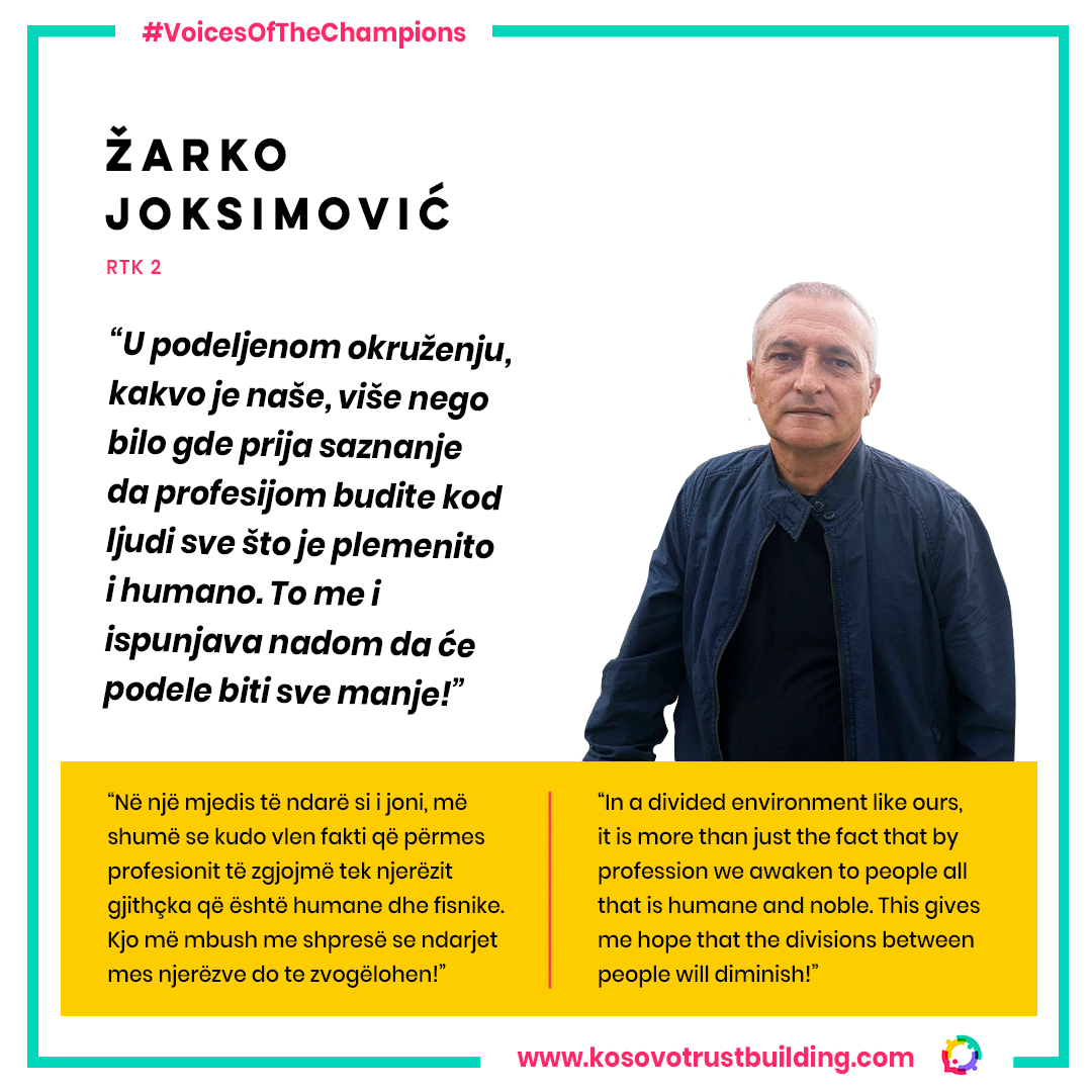 Journalist at RTK 2, Žarko Joksimović is a #KTBChampion!